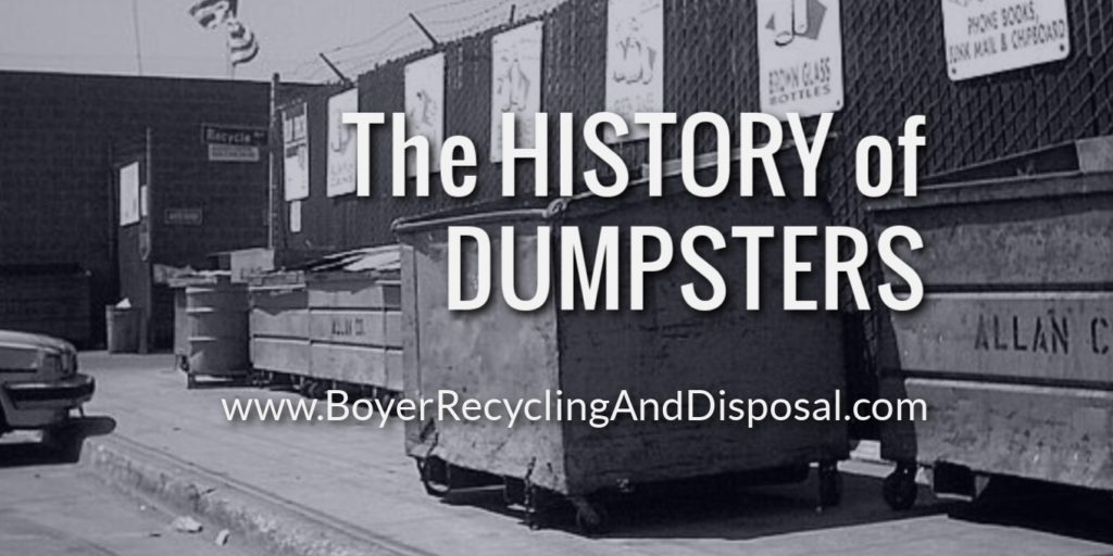 The History of Dumpsters