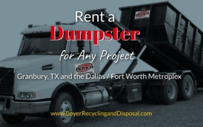 Roll Off Dumpster Rental in Granbury and the Dallas Fort Worth Metroplex