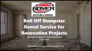 Fort Worth Roll Off Dumpster Rental and Garbage Disposal