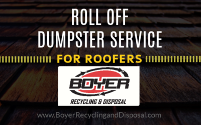 Roll Off Dumpster Rental Service for Roofers