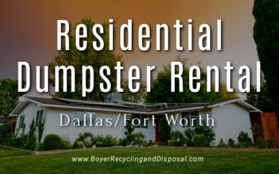 Residential Dumpster Rental Dallas/Fort Worth