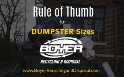 Rule of Thumb for Dumpster Sizes