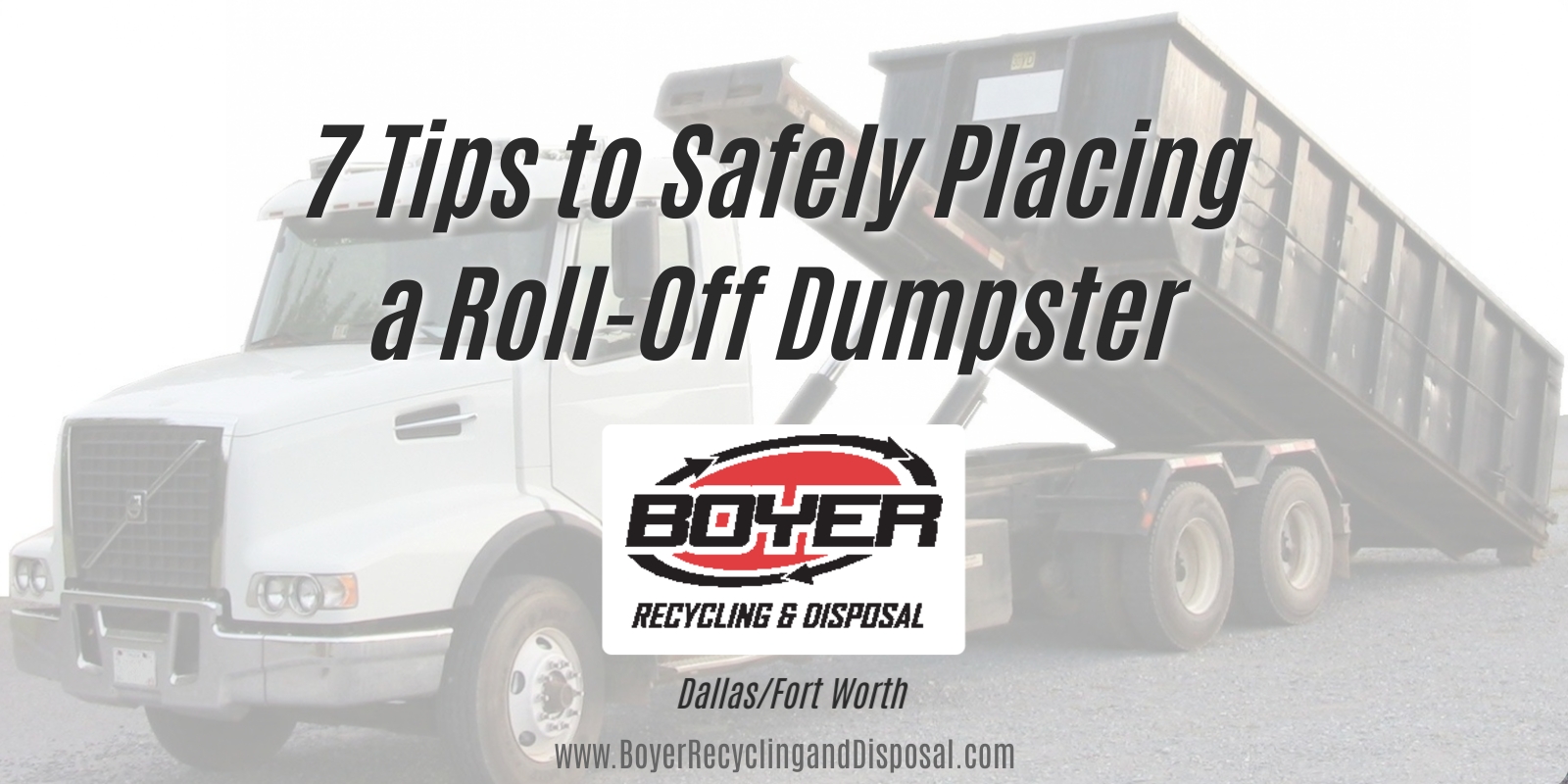 Tips to Safely Placing a Roll-Off Dumpster